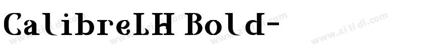 CalibreLH Bold字体转换